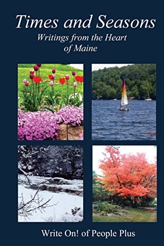 Times & Seasons Writings from the Heart of Maine