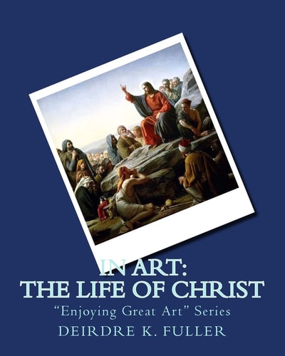 In Art The Life of Christ