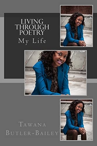 Living Through Poetry My Life