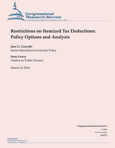 Restrictions on Itemized Tax Deductions Policy Options and Analysis