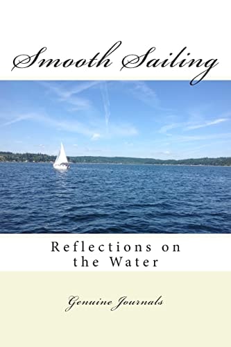 Smooth Sailing Reflections on the Water