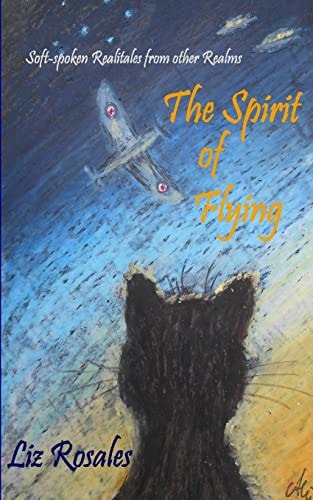 The Spirit of Flying Soft-Spoken Realitales from Other Realms