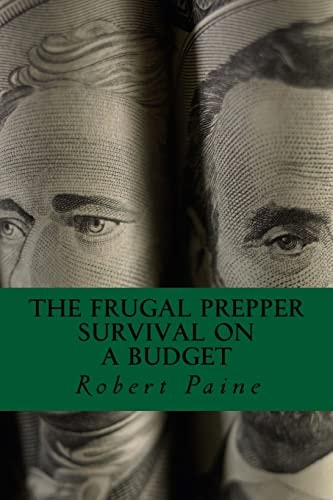 The Frugal Prepper Survival on a Budget