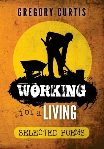 Working for a Living Selected Poems