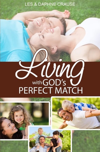 Living With God's Perfect Match The Fulfilled Life