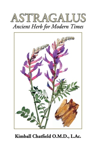 Astragalus Ancient Herb for Modern Times