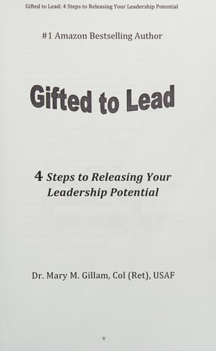 Gifted to Lead 4 Steps to Releasing Your Leadership Potential