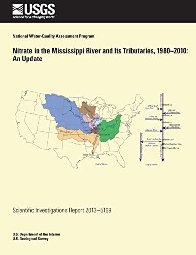 Nitrate in the Mississippi River and Its Tributaries, 1980?2010 An Update