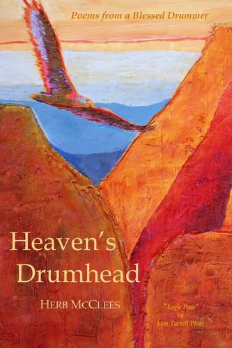 Heaven's Drumhead Poems from a Blessed Drummer