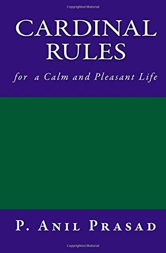 CARDINAL RULES for a Calm and Pleasant Life