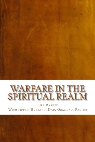Warfare in the Spiritual Realm