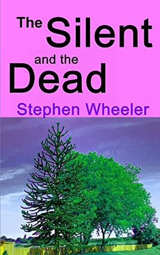 The Silent and the Dead