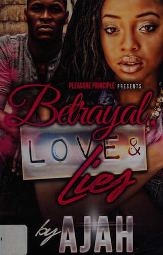 Betrayal, Love & Lies