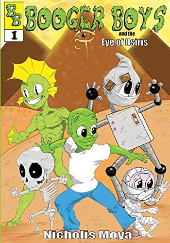 Booger Boys And the Eye of Osiris