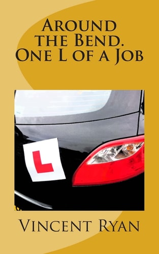 Around the Bend. One L of a Job