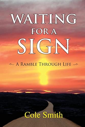 Waiting for a Sign A Ramble Through Life