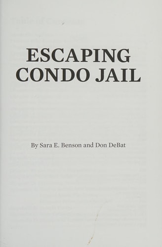 Escaping Condo Jail