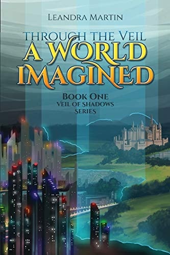 Through the Veil A World Imagined