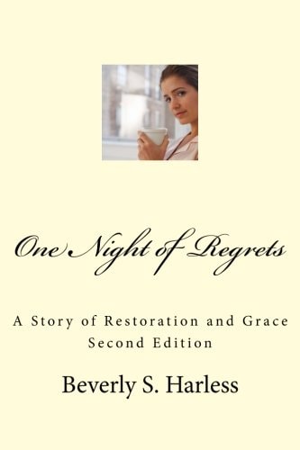 One Night of Regrets A Story of Restoration and Grace