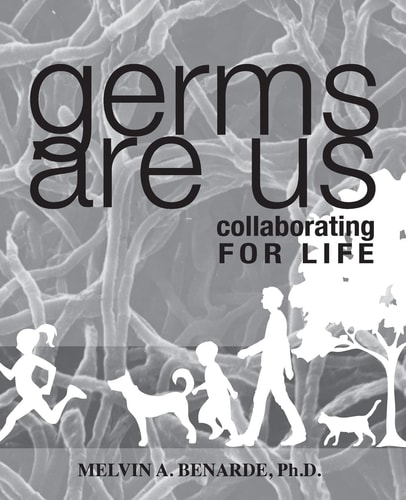 Germs are Us Collaborating for Life