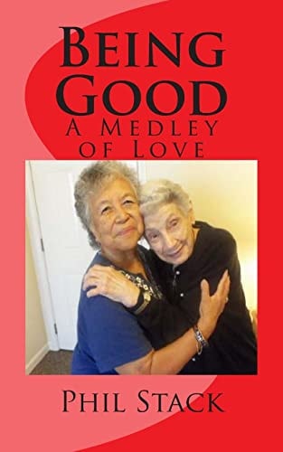 Being Good A Medley of Love