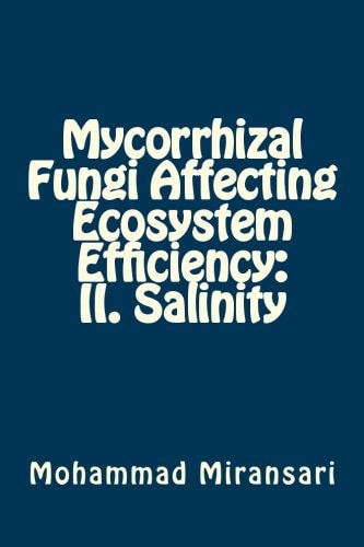 Mycorrhizal Fungi Affecting Ecosystem Efficiency II. Salinity