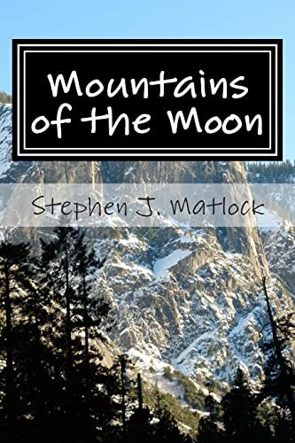 Mountains of the Moon Thoughts about the Journey