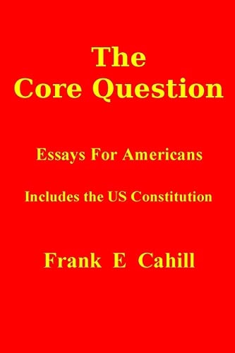 The Core Question