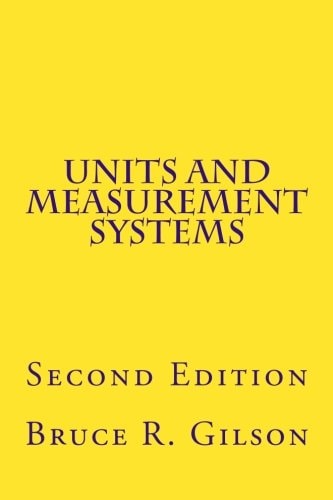 Units and Measurement Systems Second Edition