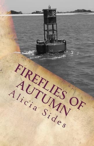 Fireflies of Autumn A Coastal Tale
