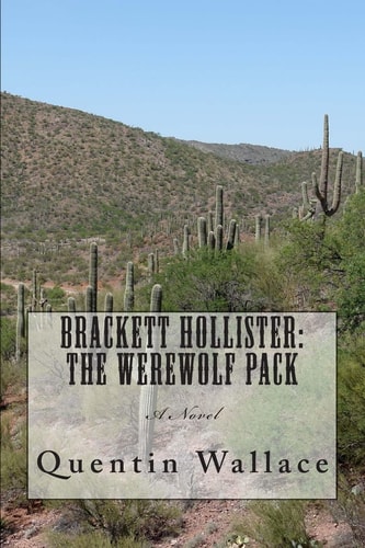 Brackett Hollister The Werewolf Pack