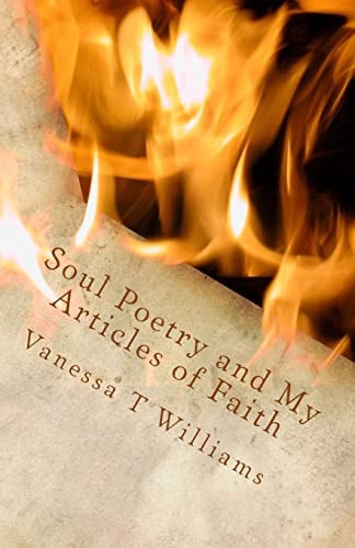 Soul Poetry and My Articles of Faith I Extend Myself
