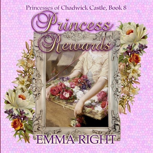 Princess Rewards Princesses of Chadwick Castle Adventures