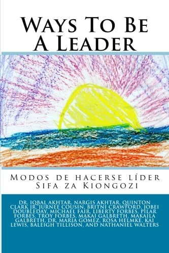 Ways To Be A Leader Modos de Hacerse Líder/ Sifa Za Kiongozi