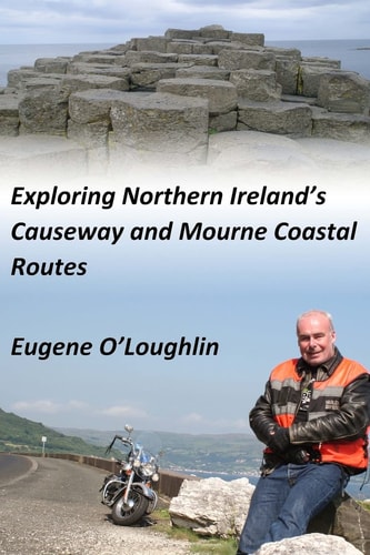 Exploring Northern Ireland's Causeway and Mourne Coastal Routes A Motorcycle Odyssey