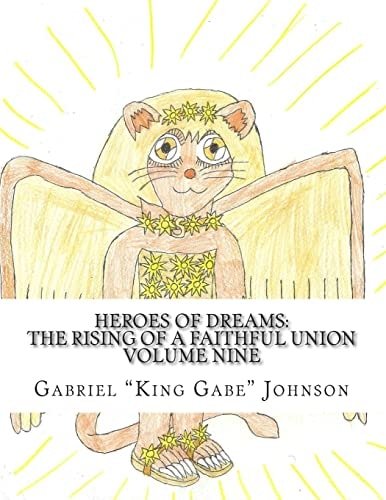 The Rising of a Faithful Union Volume Nine