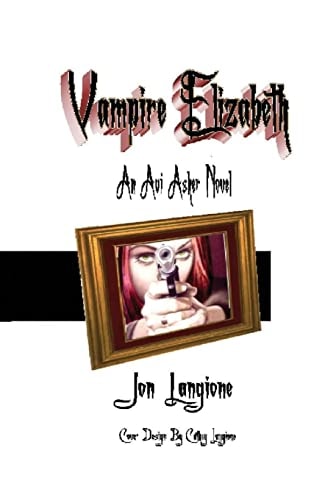 Vampire Elizabeth An Avi Asher Novel