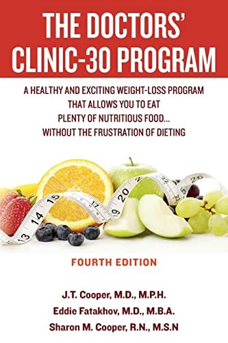 The Doctors' Clinic 30 Program A Sensible Approach to Losing Weight and Keeping It Off