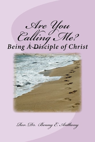 Are You Calling Me? Being a Disciple of Christ