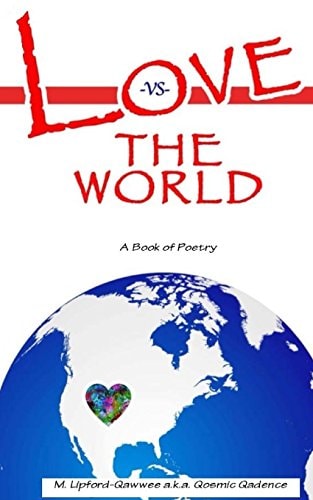Love Vs. The World A Book of Poetry