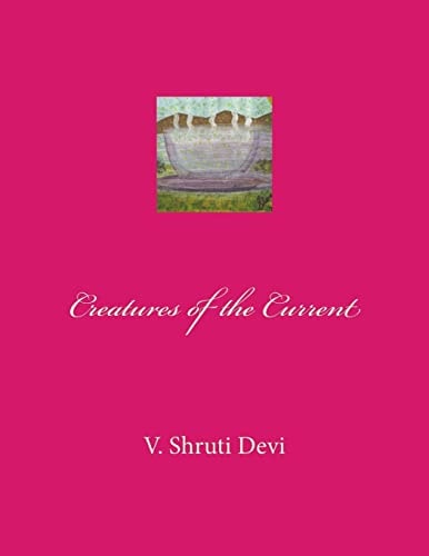 Creatures of the Current