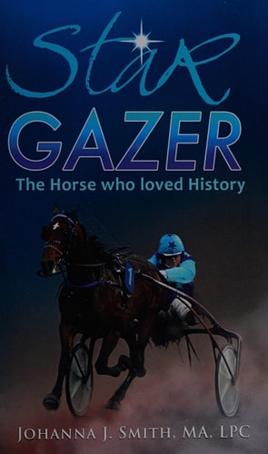 STAR GAZER, The Horse Who Loved History