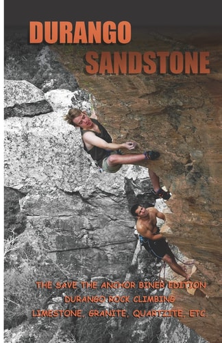 Durango Sandstone The Save the Anchor Biner Edition