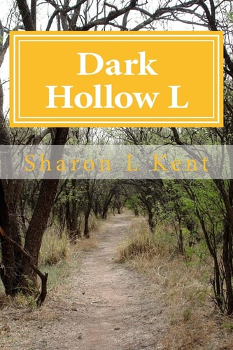 Dark Hollow L
