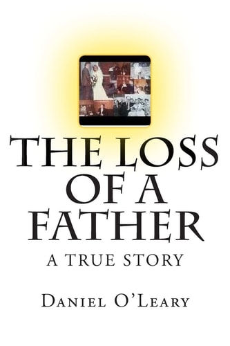 The Loss of a Father A True Story