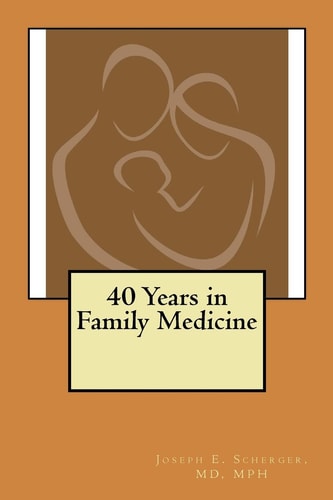40 Years in Family Medicine