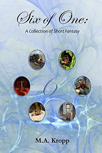 Six of One A Collection of Short Fantasy