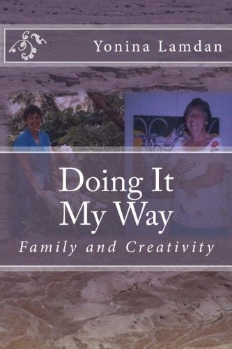 Doing It My Way Family and Creativity