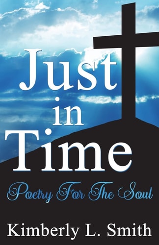 Just In Time Poetry For The Soul