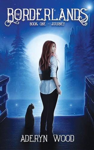 The Borderlands (Book One) Journey